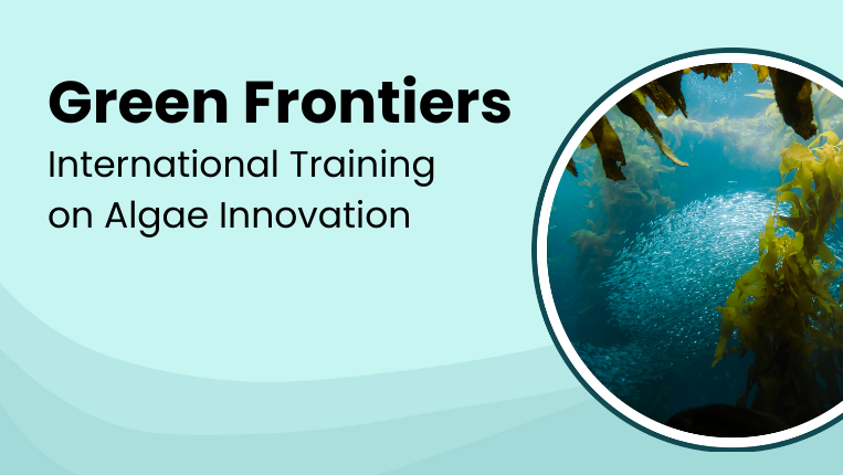 Green Frontiers: International Training on Algae Innovation ...